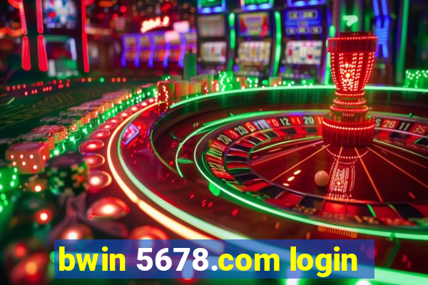 bwin 5678.com login